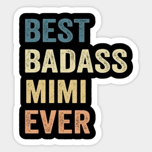 Best Badass Mimi Ever Vintage Happy Mother's Day Sticker